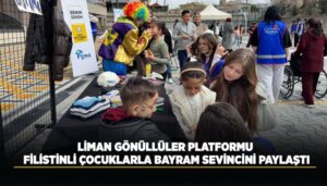 LİMAN Gönüllüler Platformu, Filistinli Çocuklarla Bayramda Paylaşım ve Dayanışmayı Ön Plana Çıkardı